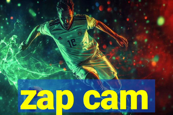 zap cam